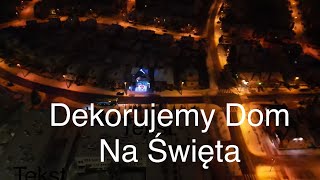 Dekorujemy dom na Święta  Dekoracje Świąteczne [upl. by Lynnette]