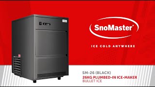 SnoMaster 26Kg24Hr PlumbedIn Bullet Type IceMaker [upl. by Alaaj]