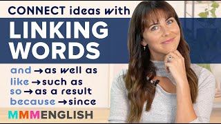 How To Connect Ideas In English with Linking Words [upl. by Kawasaki]