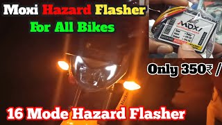 16 Pattern Hazard Flasher For All Bikes  Hazard Flasher Price  Moxi Hazard Flasher [upl. by Essile]