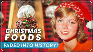 25 Christmas Foods From The 1970s That FADED Into History [upl. by Nohsal]