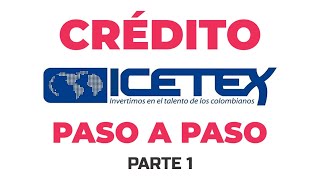 Solicitar CREDITO ICETEX Paso a Paso  Crédito ICETEX Linea Perfeccionamiento de Idiomas Parte 1 [upl. by Leavitt]