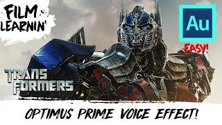 Optimus Prime Voice Effect Tutorial  Film Learnin [upl. by Swihart]