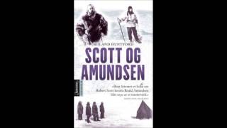 Scott og Amundsen  Roland Huntford [upl. by Volpe]