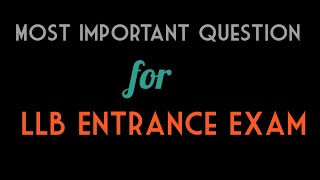 All important question for LLB Entrance Exam l LLB Exam l [upl. by Earb]