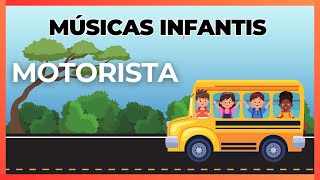 MÚSICA INFANTIL  MOTORISTA  Armário do Professor [upl. by Hannad]