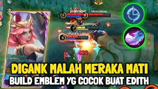 Cooldown Cepat Damage Sakit🔥 Edith Build And Emblem Tersakit  Mobile Legends [upl. by Jahncke]