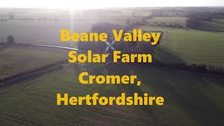 Beane Valley Solar Farm Cromer near Cottered Hertfordshire [upl. by Eednac]