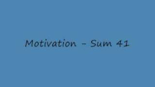 Sum 41Motivation With Lyrics [upl. by Eimas]