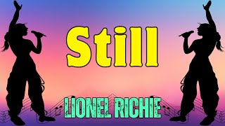 STILL  LIONEL RICHIE  Karaoke ♫ [upl. by Ynnej823]