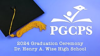 Dr Henry A Wise Jr HS Graduation May 28 2024 1pm [upl. by Sussna168]