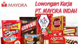 Update Lowongan PT Mayora Indah [upl. by Kreager]