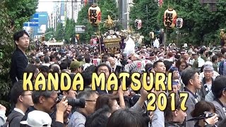 TOKYO【神田祭】KANDA MATSURI 2017 Kanda Festival [upl. by Chadburn]