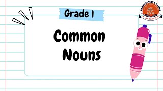 Common Nouns Grade 1 [upl. by Varuag632]