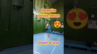 quot DECEPTIVE quot Serve Return shorts badminton badmintontraining [upl. by Stefa724]