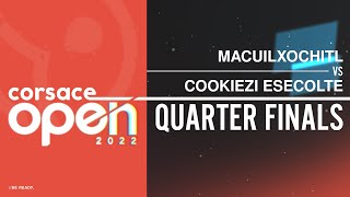 MACUILXOCHITL vs COOKIEZI ESECOLTE  QF Open [upl. by Nylireg]