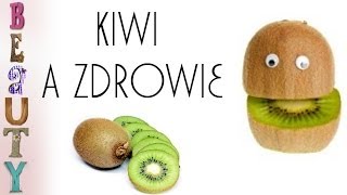 Kiwi a zdrowie [upl. by Adela]