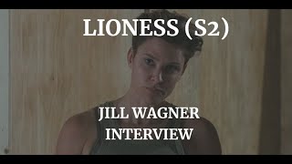 LIONESS SEASON 2  JILL WAGNER INTERVIEW 2024 [upl. by Hailahk640]