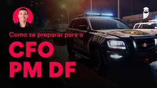 Como se preparar para o CFO PM DF  Prof Murilo Marques [upl. by Soirtimid]