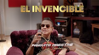 El Invencible  Panguito Maestre Y Los Inmortales [upl. by Buck984]