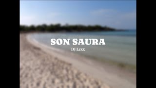 SET  SON SAURA [upl. by Faxon]