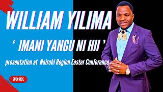 🌟🎶 quotIMANI YANGU NI HIIquot 🎤✨ performance by William Yilima at the Nairobi Region Easter Conference [upl. by Ackerman]