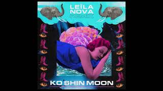 Ko Shin Moon  Leïla Nova Cheb Runner RemixTotal Totem [upl. by Meekah]