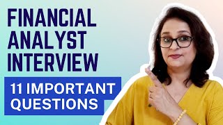 11 Financial Analyst Interview Questions  Concepts to Practical Implications  Conceptual Interview [upl. by Ordnasil]