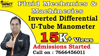 Inverted Differential UTube Manometer  Fluid Mechanics amp Machineries freeengineeringcourses imp [upl. by Yarw]