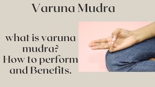 Varuna Mudra How to do Step by Step  Episode 4  Yoga Mudra  Gangothri Yogini [upl. by Cutter]