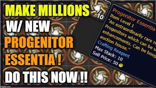 Patch 92 Make MILLIONS w Progenitor Essentia Do this NOW WoW Shadowlands GoldMakig [upl. by Mohandas]