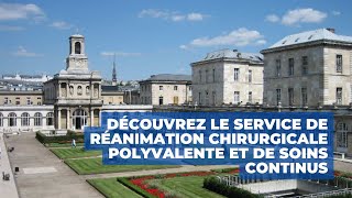 Découvrez le service de réanimation chirurgicale polyvalente et de soins continus de Lariboisière [upl. by Virginia]