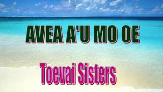 Samoan song AVEA AU MO OE [upl. by Eilsel440]