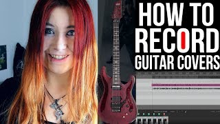 HOW TO RECORD GUITAR COVERS  Audio amp Video Overview 175K SUBSCRIBER SPECIAL  Jassy J [upl. by Davon]