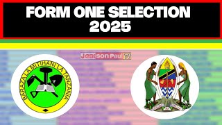 FORM ONE SELECTION 2025 SHULE WALIZOPANGIWA KIDATO CHA KWANZA 2025 [upl. by Bond953]