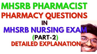 PHARMACY Questions in MHSRB NURSING Exam  23 Nov 2024  Detailed explanation PART2pharmacy [upl. by Iegres411]