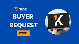 Send Buyer Request on Kwork  Kwork Buyer Request [upl. by Yecal]