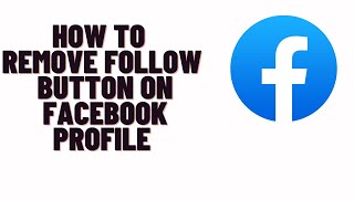 How to Activate the Follow Button on a Facebook Profile facebookfollowbuttonfacebook [upl. by Airotal294]