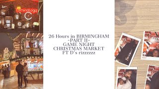 26 HOURS IN BIRMINGHAM PART 2 birmingham [upl. by Waldack]