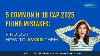 Common H1B Cap 2025 Filing Mistakes How To Avoid Them [upl. by Bolling153]