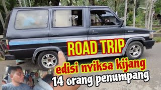 ROAD TRIP LAGI‼️FULL MUATAN 14 PENUMPANG [upl. by Nimaynib]