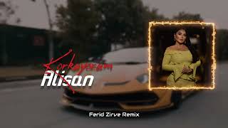 Alişan  Korkuyorum 2024 ft Ferid Zirve Remix Turkce Pop Sarkilar [upl. by Latt]