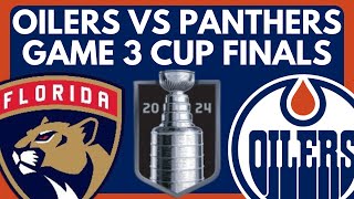 🔴 GAME 3 EDMONTON OILERS VS FLORIDA PANTHERS NHL PLAYOFFS  Stanley Cup FINALS Live On Dolynny TV [upl. by Odlonra]