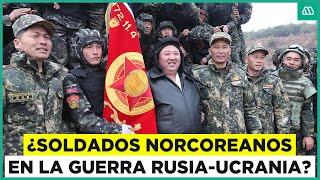 ¿Qué significa la llegada de soldados norcoreanos a Rusia en la guerra contra Ucrania [upl. by Singh894]