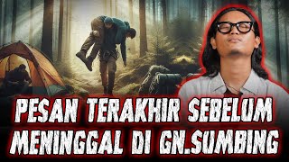 JIKA INI KESEMPATAN TERAKHIR DALAM AKHIR HIDUP SAYA DI GUNUNG INI SAYA SIAP [upl. by Hansiain]