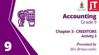 Gr 9  Accounting  Chapter 3  Creditors  Activity 3 [upl. by Elmo870]