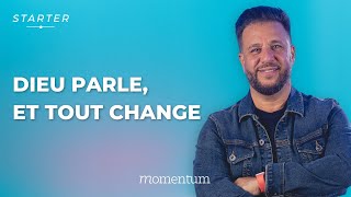 STARTER  Dieu parle et tout change [upl. by Deb31]