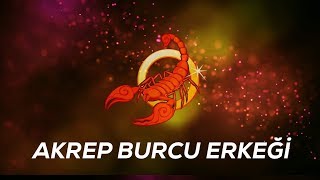 Akrep Burcu Erkek Özellikleri  TRENDASTRO [upl. by Naeerb323]