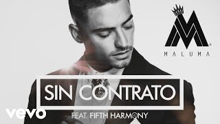 Maluma  Sin Contrato Cover Audio ft Fifth Harmony [upl. by Wenger]