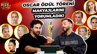 quot 2023 OSCAR ÖDÜL TÖRENİ quot MAKYAJLARINI YORUMLADIK  bizekaldı oscars2023 fezialtun seçkinsüngüç [upl. by Solracnauj]